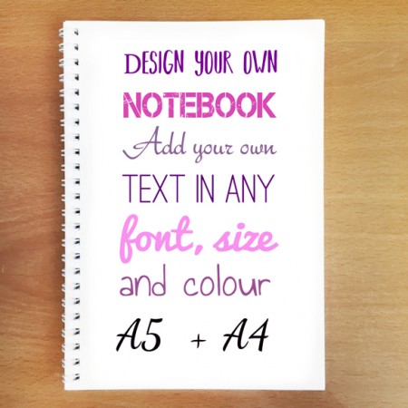 Personalised Notebook - Design Your Own. Text Only